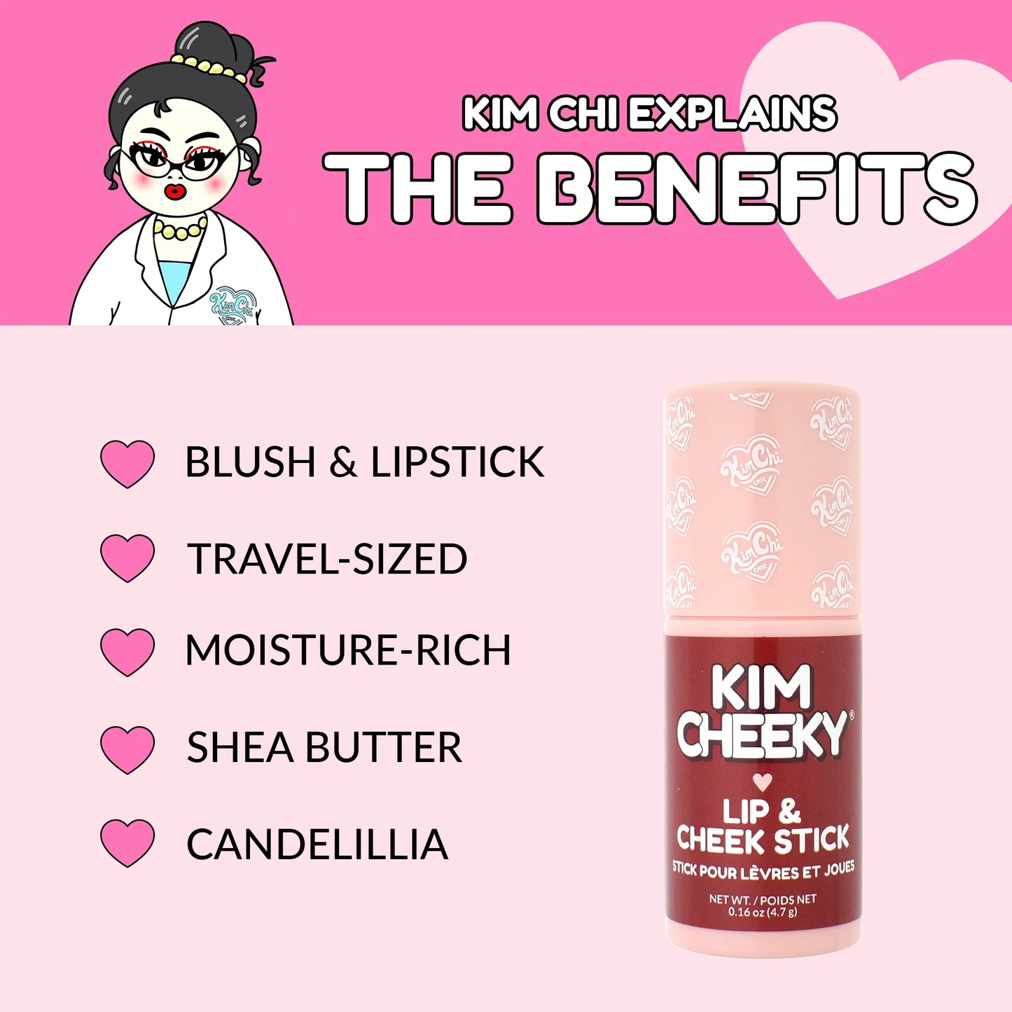KIMCHI CHIC BEAUTY - Kim Cheeky Lip and Cheek Stick